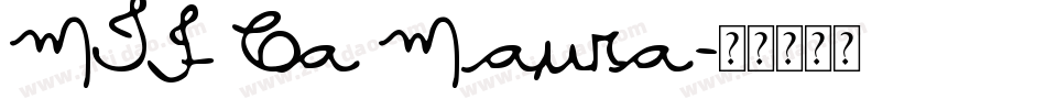 MTF Ca Maura字体转换